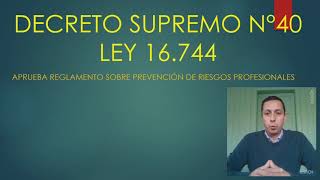 Decreto N°40 de la ley 16744 [upl. by Atteroc106]