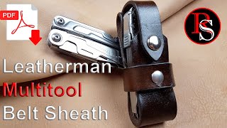 How To Make A Leatherman Multitool Belt Sheath With pdf Pattern  Leatherwork [upl. by Sibyl820]