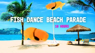 Fish Dance Beach Parade 10 Hours [upl. by Lorianne]