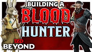 Building Your First Blood Hunter  DampD Beyond [upl. by Furey207]