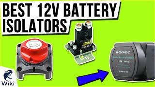 9 Best 12V Battery Isolators 2021 [upl. by Fatsug872]