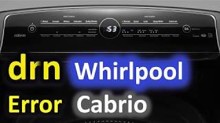 drn Error Code SOLVED Whirlpool Cabrio Top Loading Washer Washing Machine [upl. by Goar]