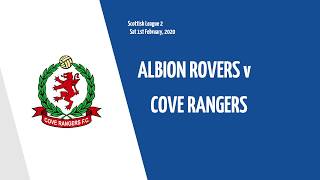 Albion Rovers v Cove Rangers  Ladbrokes League Two  Saturday 1st February 2020 [upl. by Daisi]