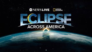 LIVE Total solar eclipse 2024 Eclipse Across America special from ABC News National Geographic [upl. by Canon]