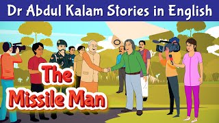 The Missile Man of India Story  Dr Abdul Kalam Motivational Stories in English  Pebbles Stories [upl. by Annoerb]