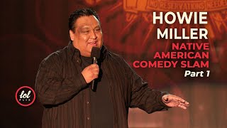 Howie Miller • Native American Comedy Slam • Part 1  LOLflix [upl. by Nadruoj]