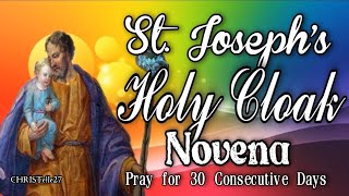 Saint Josephs Holy Cloak Novena  Pray for 30 Consecutive Days [upl. by Adria]