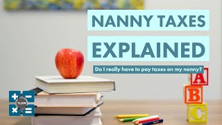 Nanny Taxes Explained [upl. by Anaud659]