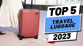 Top 5 BEST Travel Luggage of 2023 [upl. by Avivah]