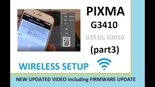 Wireless Setup for Canon PIXMA G3410 G3411 G3415 G3416 G3510 G3210 G3710 G3810 and Firmware [upl. by Dinerman20]