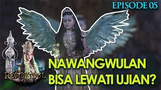 Bertapa Bisakah Dewi NawangWulan Melewati Ujian  Nyi Roro Kidul Eps 5 PART 2 [upl. by Maxie]