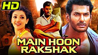 Main Hoon Rakshak HD  Vishal Superhit Action Hindi Dubbed Movie  Kajal Aggarwal Soori [upl. by Esened]