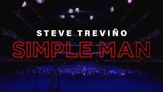 Simple Man Trailer  Steve Treviño [upl. by Saisoj]