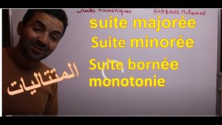 Maths 1bac sc ex et sm suites numériques suite majorée minorée monotonie المتتاليات العددية partie1 [upl. by Corin]