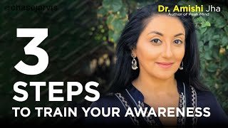 3 Steps to Train Your Awareness  Dr Amishi Jha [upl. by Isyak]