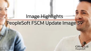 Image Highlights PeopleSoft FSCM Update Image 39 [upl. by Hadley]