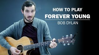 Forever Young Bob Dylan  How To Play  Beginner Guitar Lesson [upl. by Atimed]