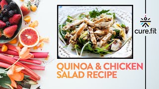 Easy Quinoa and Chicken Salad by Eat Fit  Healthy Recipes  Quinoa Recipes  Eat Fit  Cure Fit [upl. by Albin]