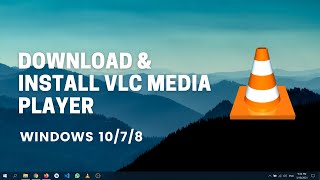 How To Download amp Install VLC Media Player in Windows 10 [upl. by Aenad]