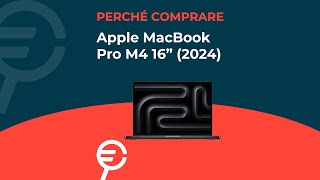 Perché acquistare il MacBook Pro M4 16quot 2024 [upl. by Marjie]