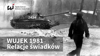 WUJEK 1981 Relacje świadków  odc 6 [upl. by Aiotal698]