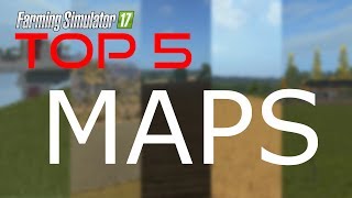 FARMING SIMULATOR 17 TOP 5  MAP [upl. by Cummine431]