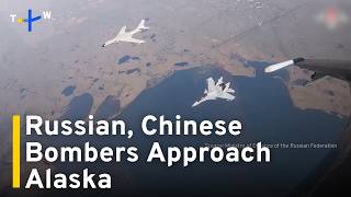 US Russian and Chinese Bombers Patrol Near Alaska  TaiwanPlus News [upl. by Karlotte]