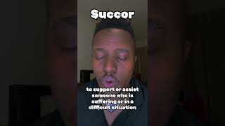 Word of the day  Succor MrAwesome Wordoftheday Succor Succour Fyp Foryou Foryoupage [upl. by Dreda]