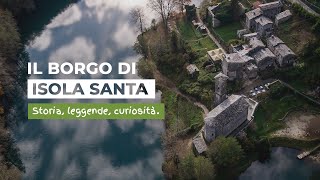 Isola Santa la perla delle Apuane  Alle origini della Garfagnana [upl. by Qirat]