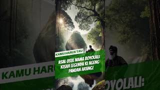 Asal Usul Nama Boyolali Kisah Legenda Ki Ageng Pandan Arang [upl. by Akimot]