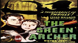 The Green Archer 1940  Complete Serial  All 15 Chapters  Victor Jory [upl. by Lebisor]