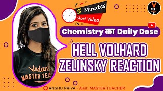 Hell Volhard Zelinsky Reaction  Aldehydes Ketones Carboxylic Acid  NEET 2021  NEET Chemistry [upl. by Rutherford]