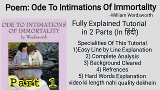 Ode  Intimations of Immortality by William Wordsworth Part 1lines 1 to 108 line by line Analysis [upl. by Joliet]