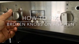 How to Fix Broken Oven Knobs  Cooker Knob [upl. by Ethe]