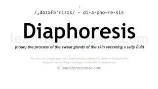 Pronunciation of Diaphoresis  Definition of Diaphoresis [upl. by Nonnairb]