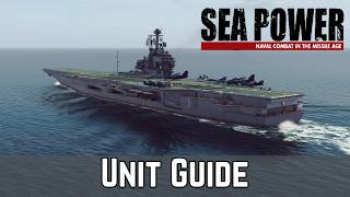 Sea Power  Unit Guide [upl. by Edyak]