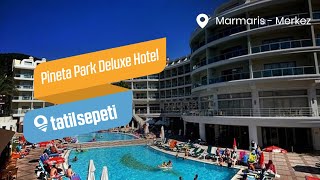 TatilSepeti  Pineta Park Deluxe Hotel [upl. by Mendelson]