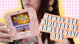 How to Play DS Roms on Your Nintendo 3DS [upl. by Pettiford]