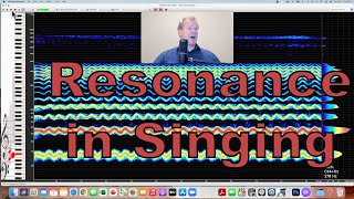 Resonance in Singing with Spectrogram Analysis [upl. by Nepets628]