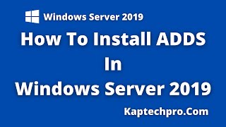 Active Directory Domain Services Installation And ConfigurationWindows Server 2019 [upl. by Nnylcaj]