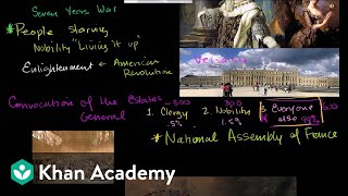 French Revolution part 1  World history  Khan Academy [upl. by Enajaras]