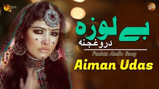 Belaoza Daroghjana By Aiman Udas  Pashto New Song  Tang Takoor [upl. by Robinet399]