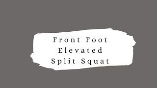 Front Foot Elevated Split Squat [upl. by Ardnama]