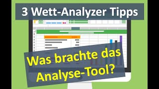 Die ersten 3 Sportwetten aus dem Analyse Tool [upl. by Mahmud445]