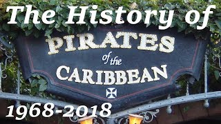 The History of amp Changes to Pirates of the Caribbean  Disneyland [upl. by Sammer]