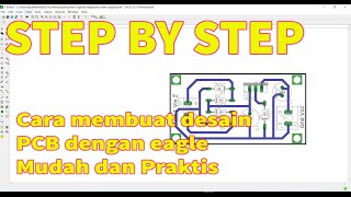 Step by Step Cara membuat desain atau layout PCB dengan software eagle mudah dan cepat pasti bisa [upl. by Ennayehc]