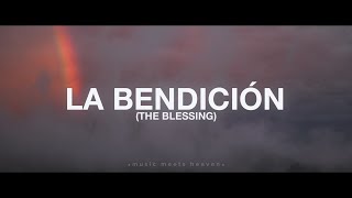 La Bendición Letras  Elevation Worship [upl. by Ellivnarg]