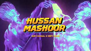 Hussan Mashoor  Gurchahal X Defy Brar   Official Song   Latest Punjabi Songs 2024 [upl. by Animas]