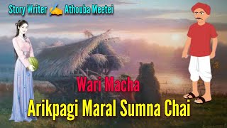 Arikpagi Maral Sumna Chai  Phunga Wari Record🎤 Ton Chanu  Story ✍️ Athouba Meetei [upl. by Demahum]