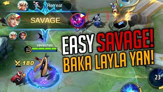 EASY SAVAGE BAKA LAYLA YAN  MLBB [upl. by Brunelle]